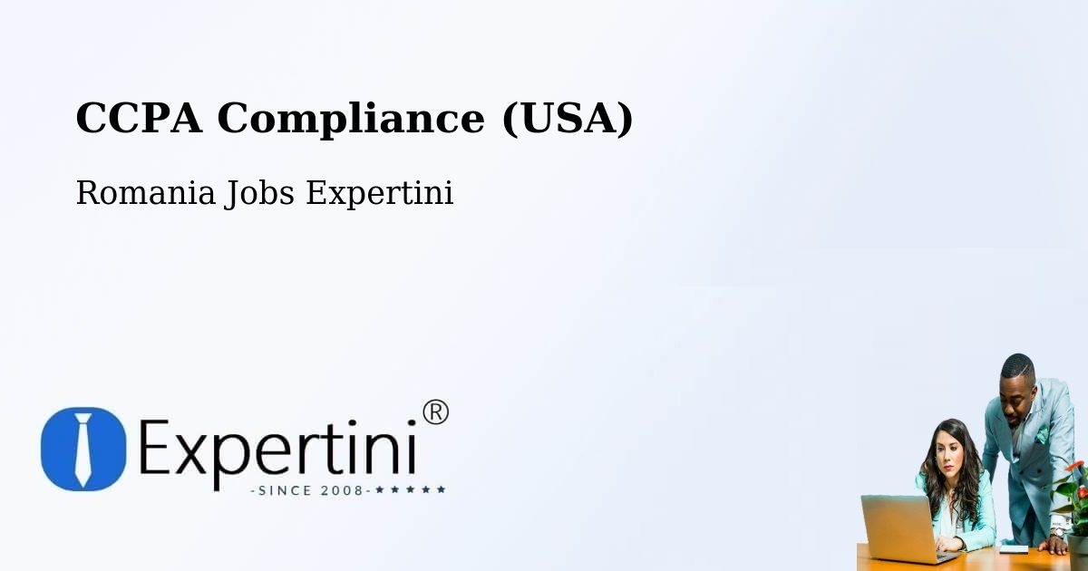 CCPA Privacy Rights & Compliance Notice – Bădeuți - Romania Jobs Expertini