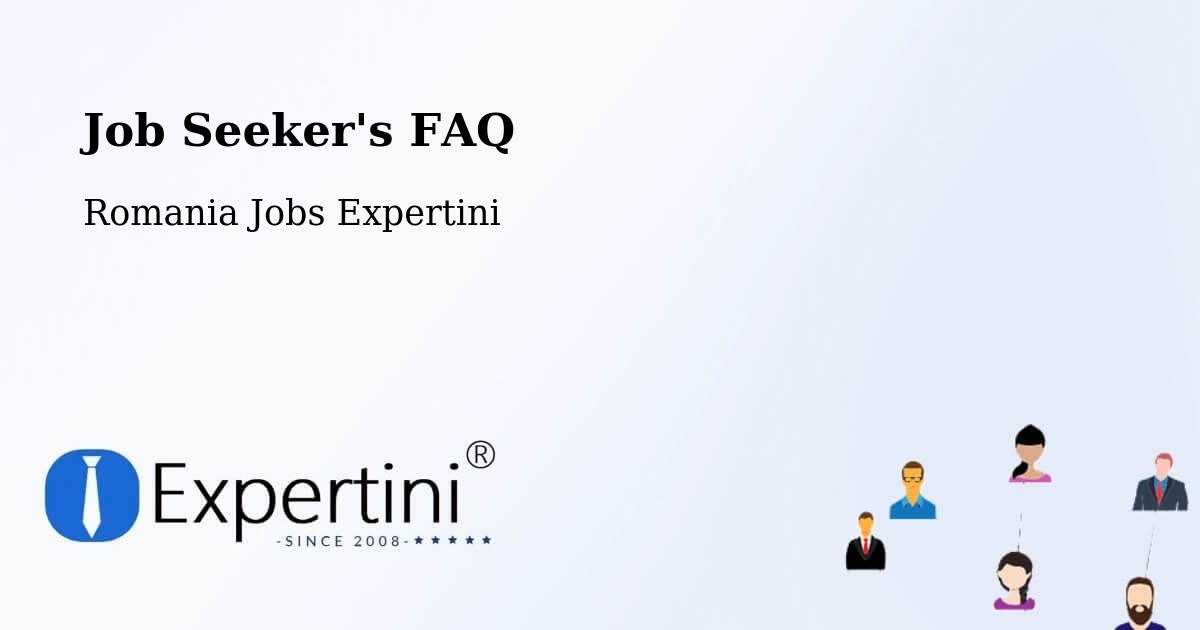 Job Seeker FAQ – Bădeuți - Romania Jobs Expertini