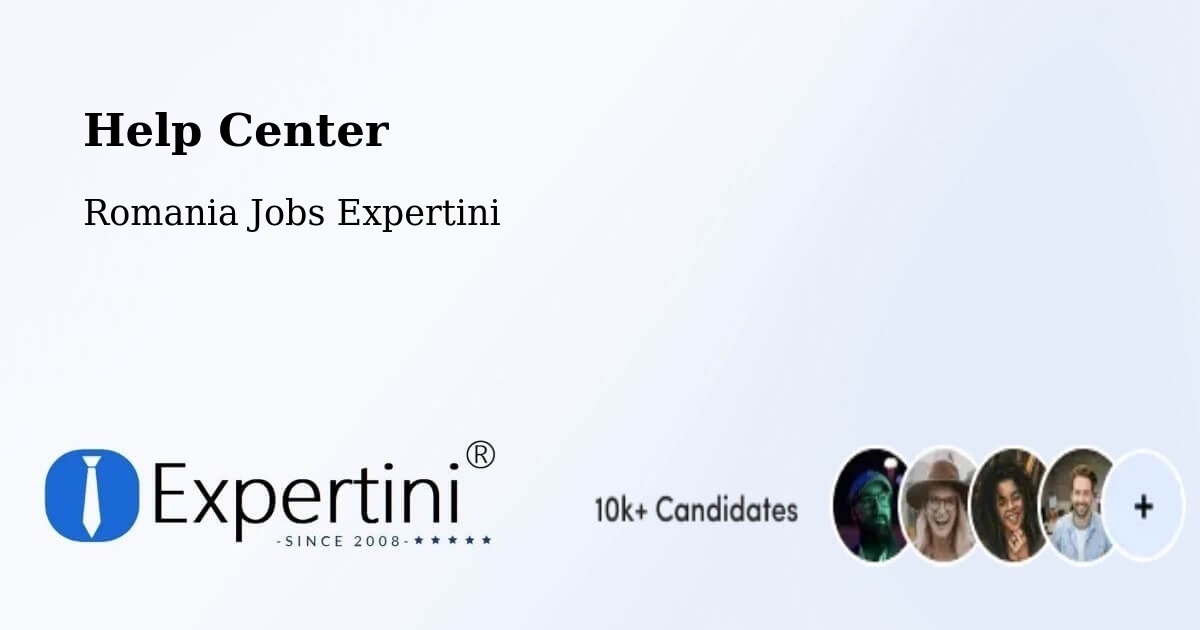 Help Center – Bădeuți - Romania Jobs Expertini