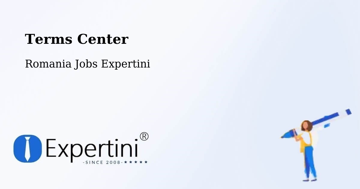Terms of Service – Bădeuți - Romania Jobs Expertini